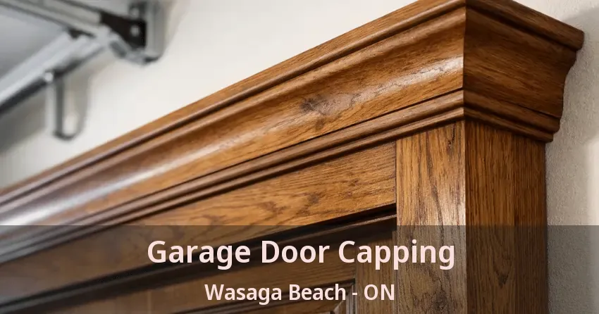 Garage Door Capping Wasaga Beach - ON