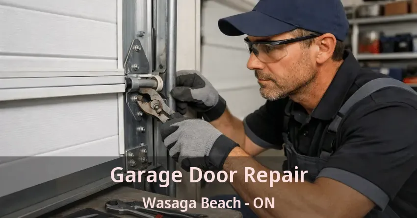 Garage Door Repair Wasaga Beach - ON