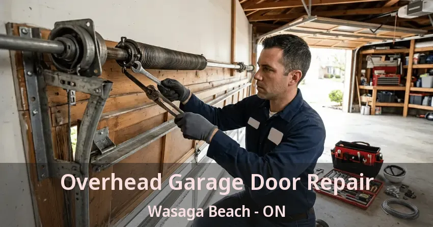Overhead Garage Door Repair Wasaga Beach - ON