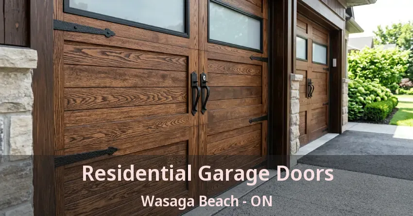 Residential Garage Doors Wasaga Beach - ON